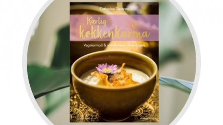 Kærlig Køkkenkarma af Catherine Daverne er spækket med lækre vegetariske retter og 10 menuer der kan få enhver kødelsker til at glemme alt om røde bøffer